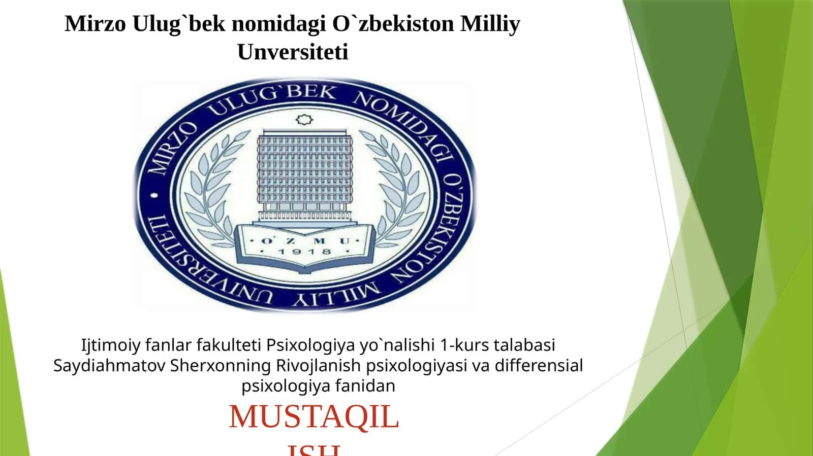Ijtimoiy fanlar fakulteti Psixologiya yo'nalishi 1-kurs talabasi Saydiahmatov Sherxonning Rivojlanish psixologiyasi va differensial psixologiya fani
