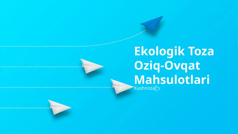 Ekologik Toza Oziq-Ovqat Mahsulotlari