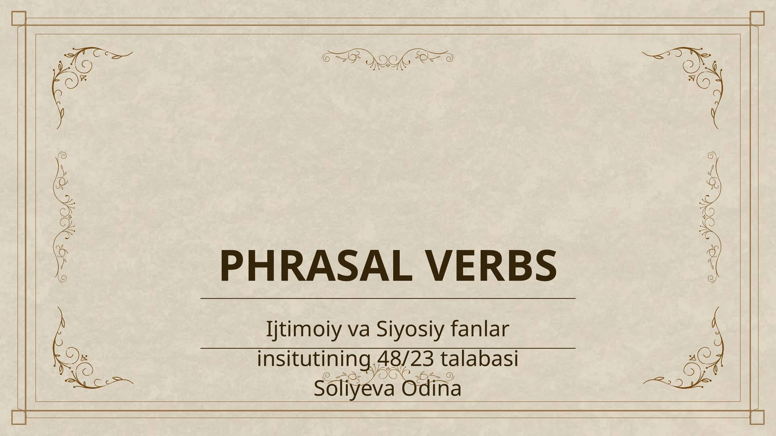 PHRASAL VERBS