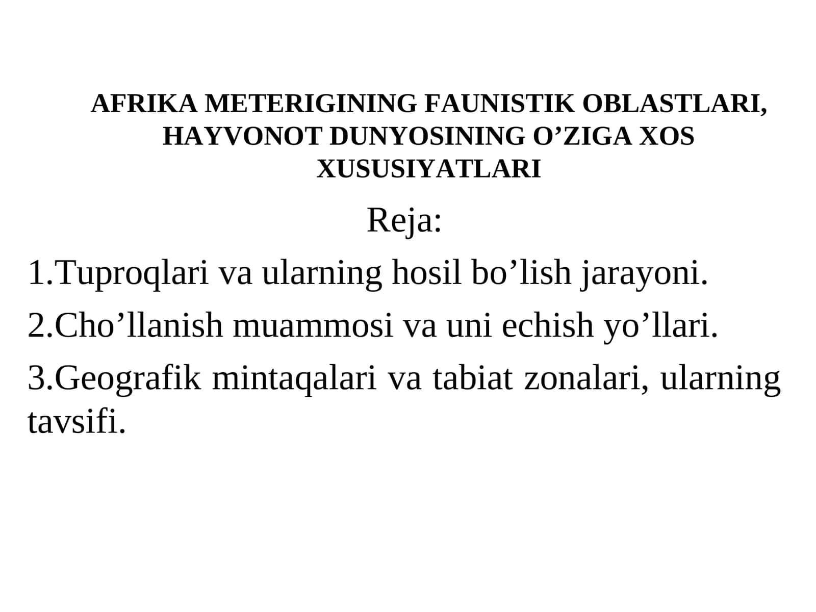 AFRIKA MATERIGINING FAUNISTIK ОBLASTLARI, HAYVОNОT DUNYOSINING O’ZIGA ХОS ХUSUSIYATLARI