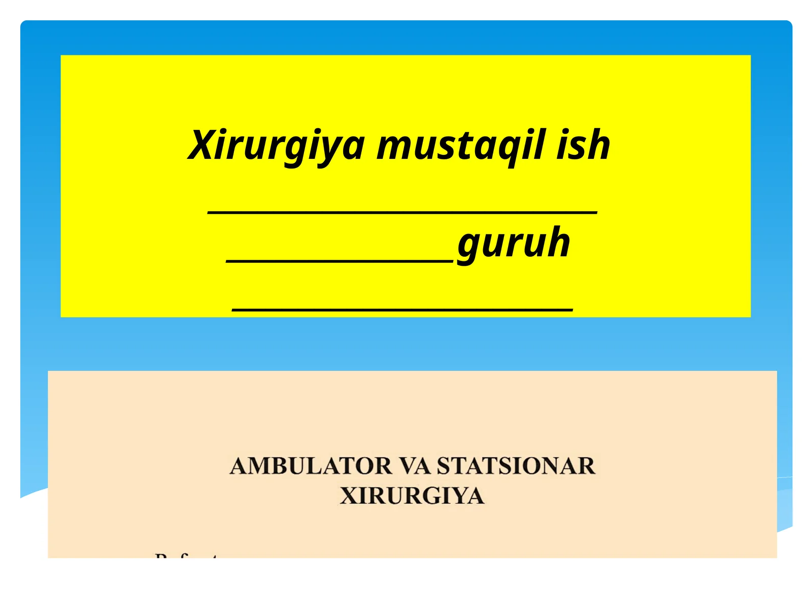 Ambulator xirurgiya tushunchasi