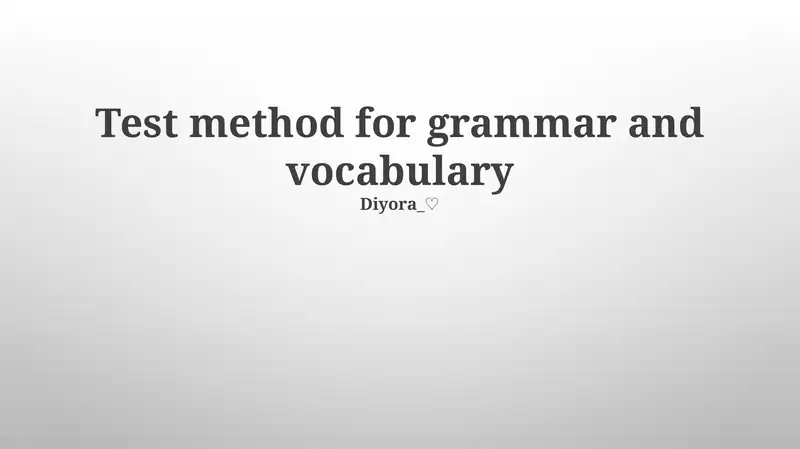 Test method for grammar and vocabulary