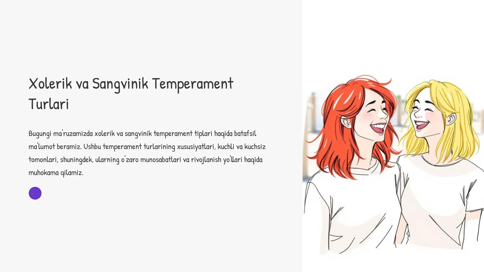 Xolerik va Sangvinik Temperament Turlari
