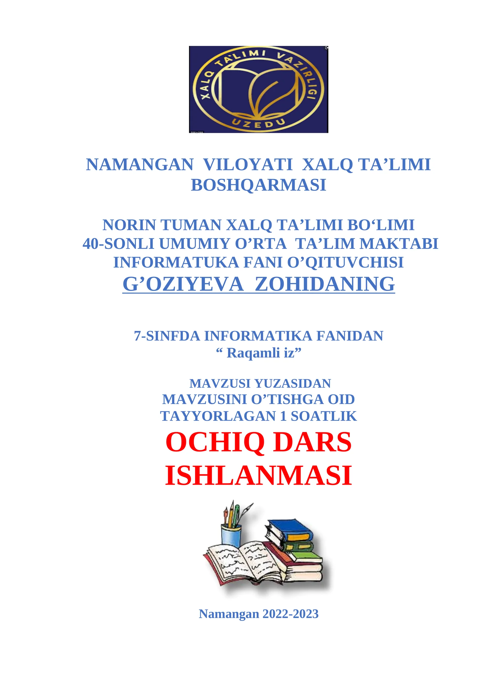7-sinf Informatika fanidan Raqamli iz mavzusida bir soatlik ochiq dars ishlanma