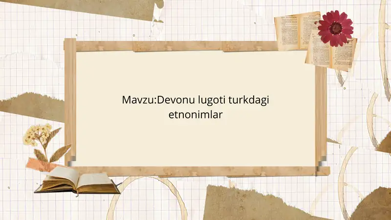 Devonu lugoti turkdagi etnonimlar