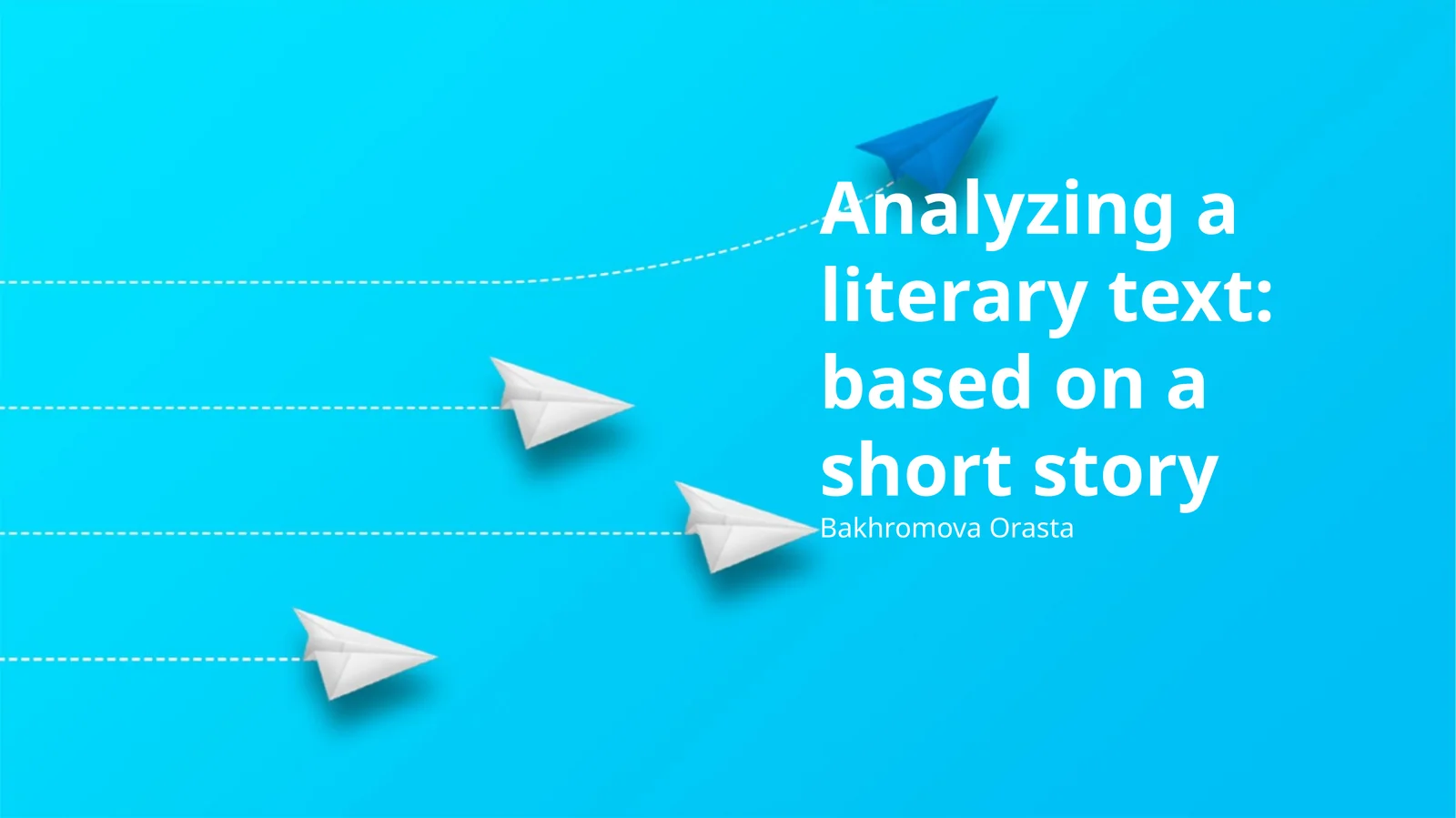 Analyzing a literary text: based on a short story