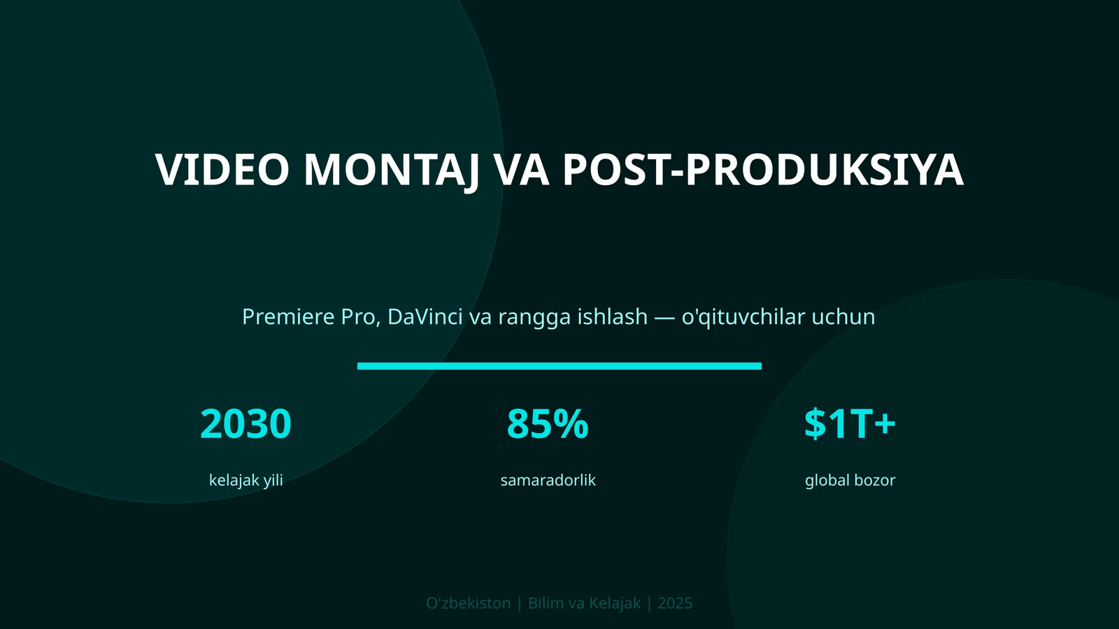 VIDEO MONTAJ VA POST-PRODUKSIYA