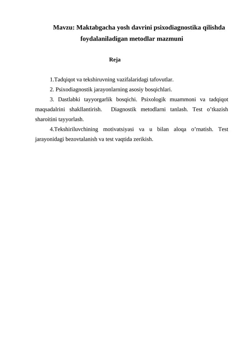 Mavzu: Maktabgacha yosh davrini psixodiagnostika qilishda foydalaniladigan metodlar mazmuni
