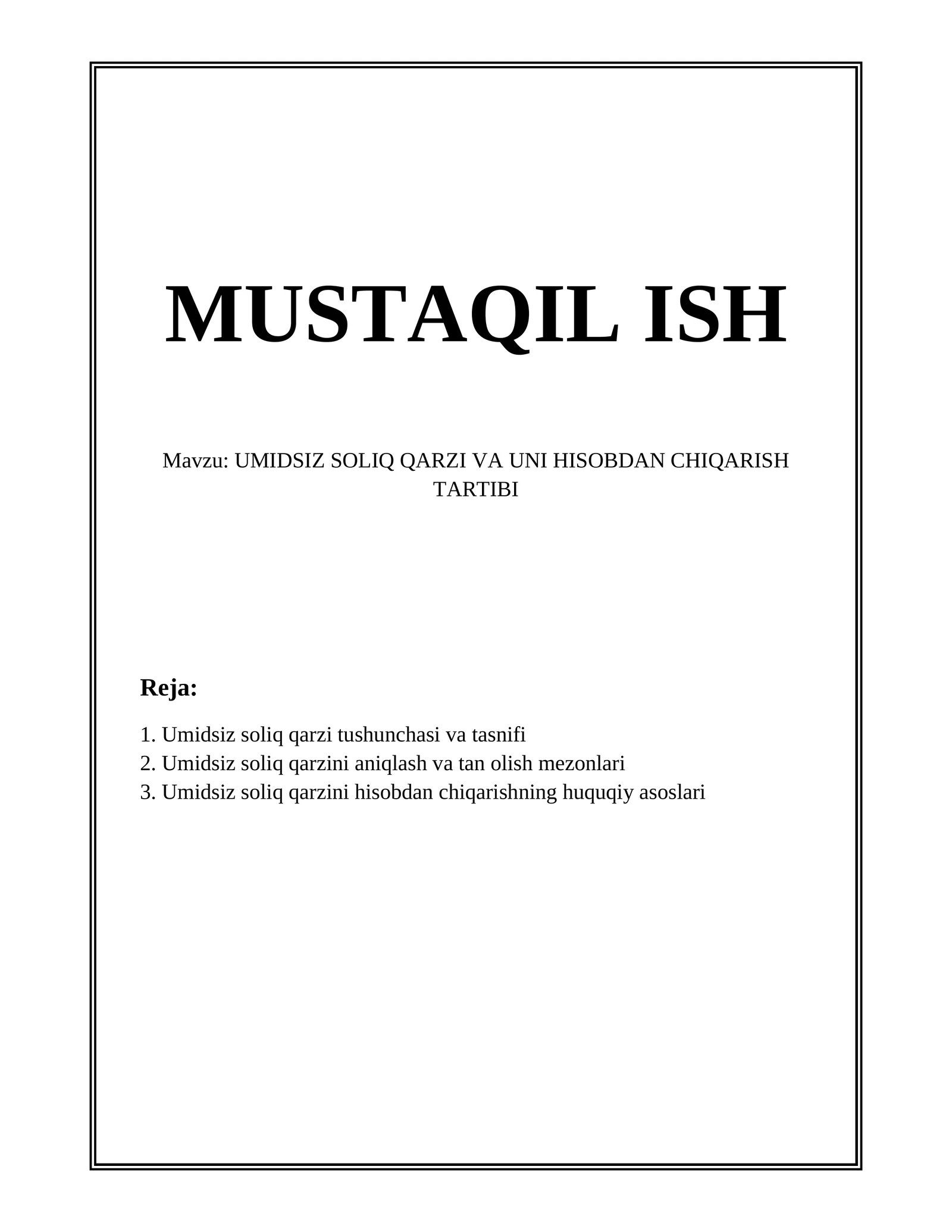 UMIDSIZ SOLIQ QARZI VA UNI HISOBDAN CHIQARISH TARTIBI