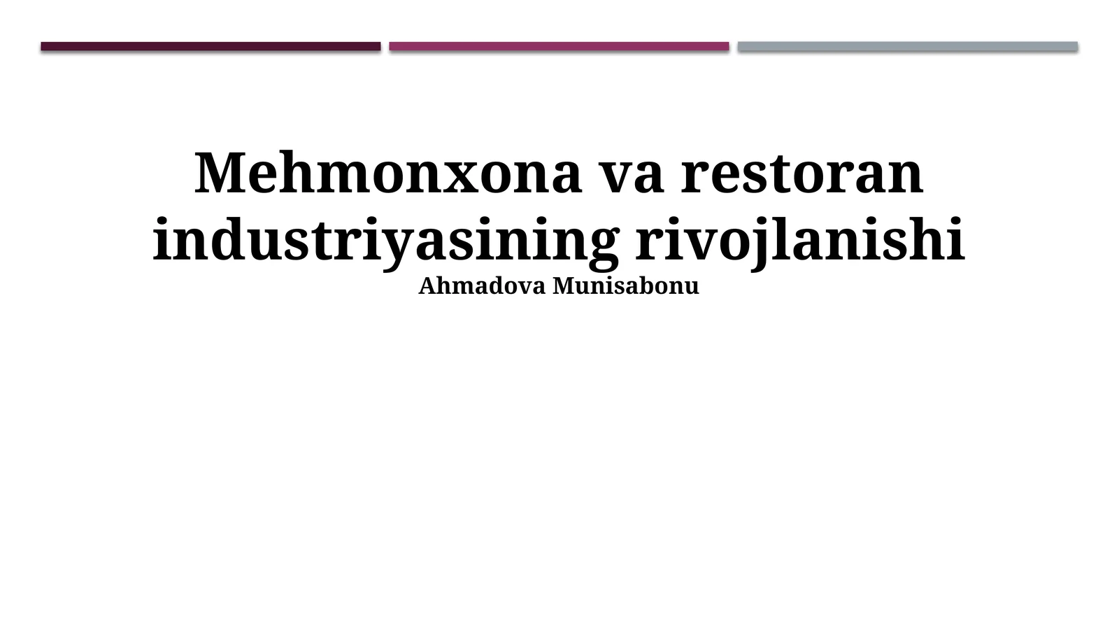 Mehmonxona va restoran industriyasining rivojlanishi