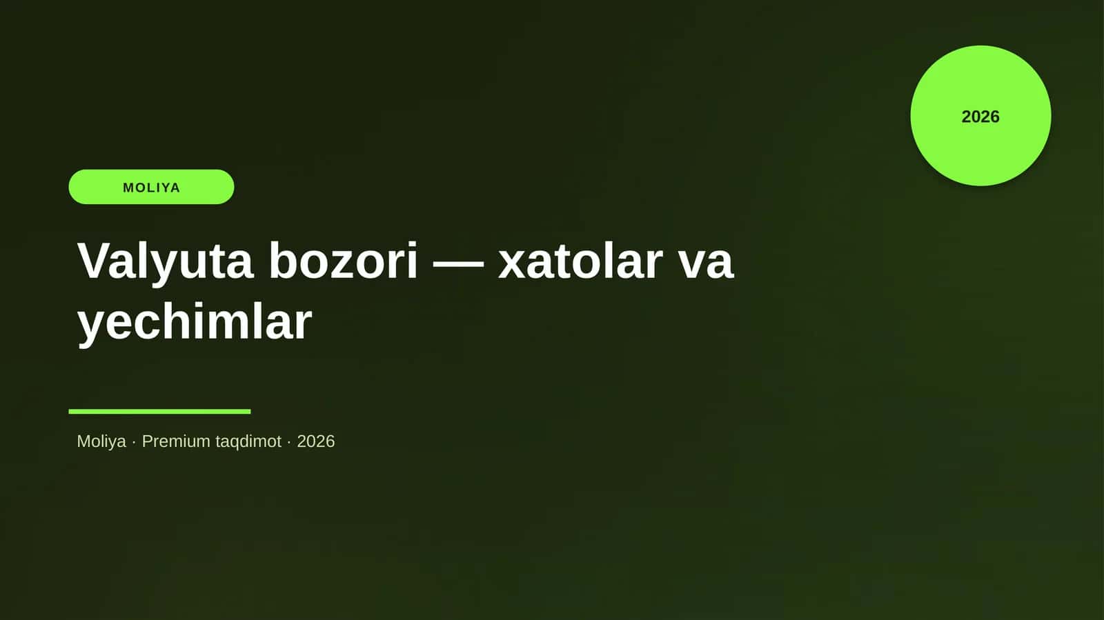 Valyuta bozori — xatolar va yechimlar