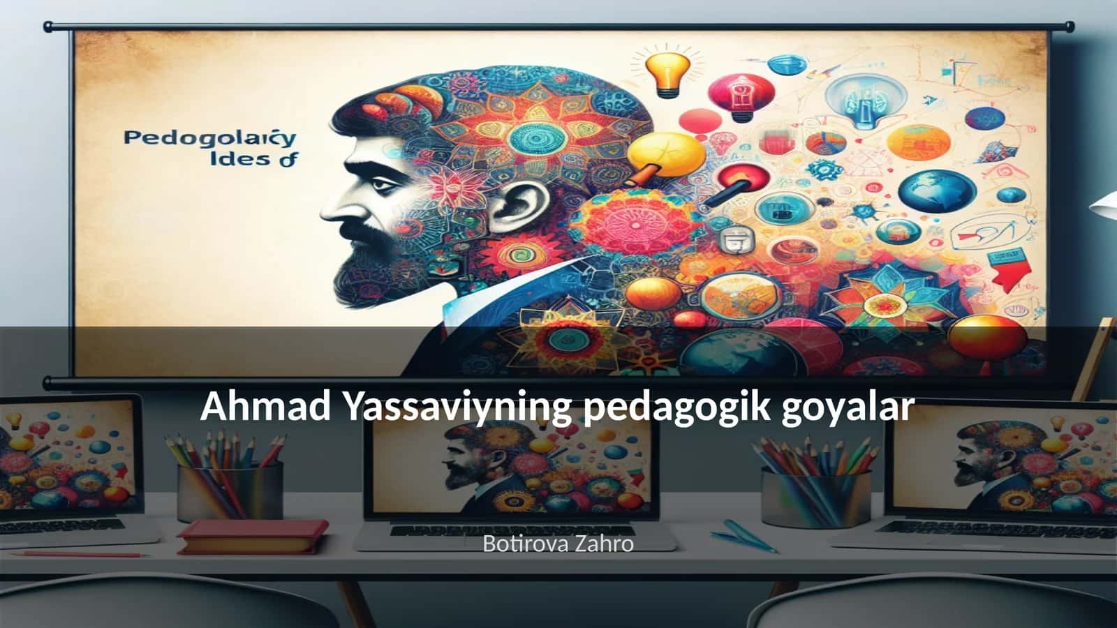 Ahmad Yassaviyning pedagogik goyalar