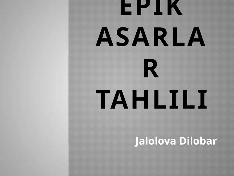 Epik asarlar tahlili.pptx
