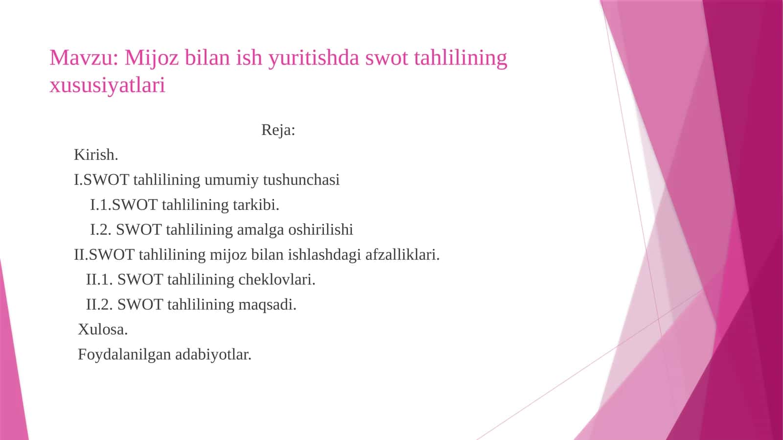 Mijoz bilan ish yuritishda swot tahlilining xususiyatlari