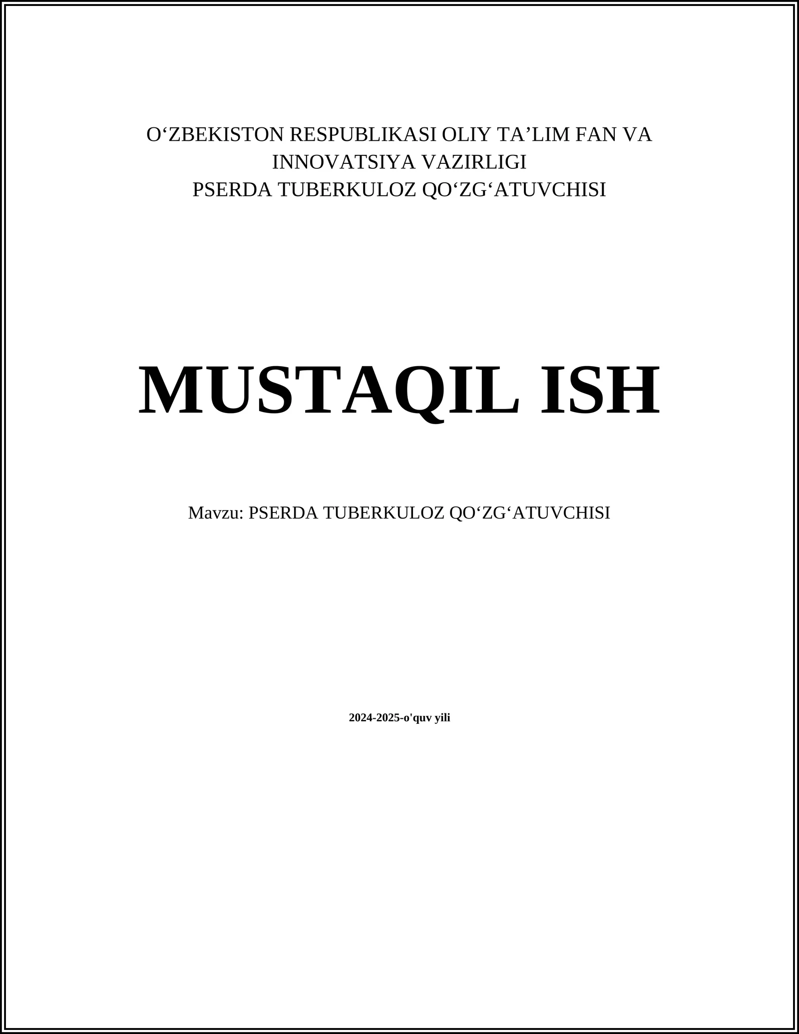 PSERDA TUBERKULOZ QOʻZGʻATUVCHISI