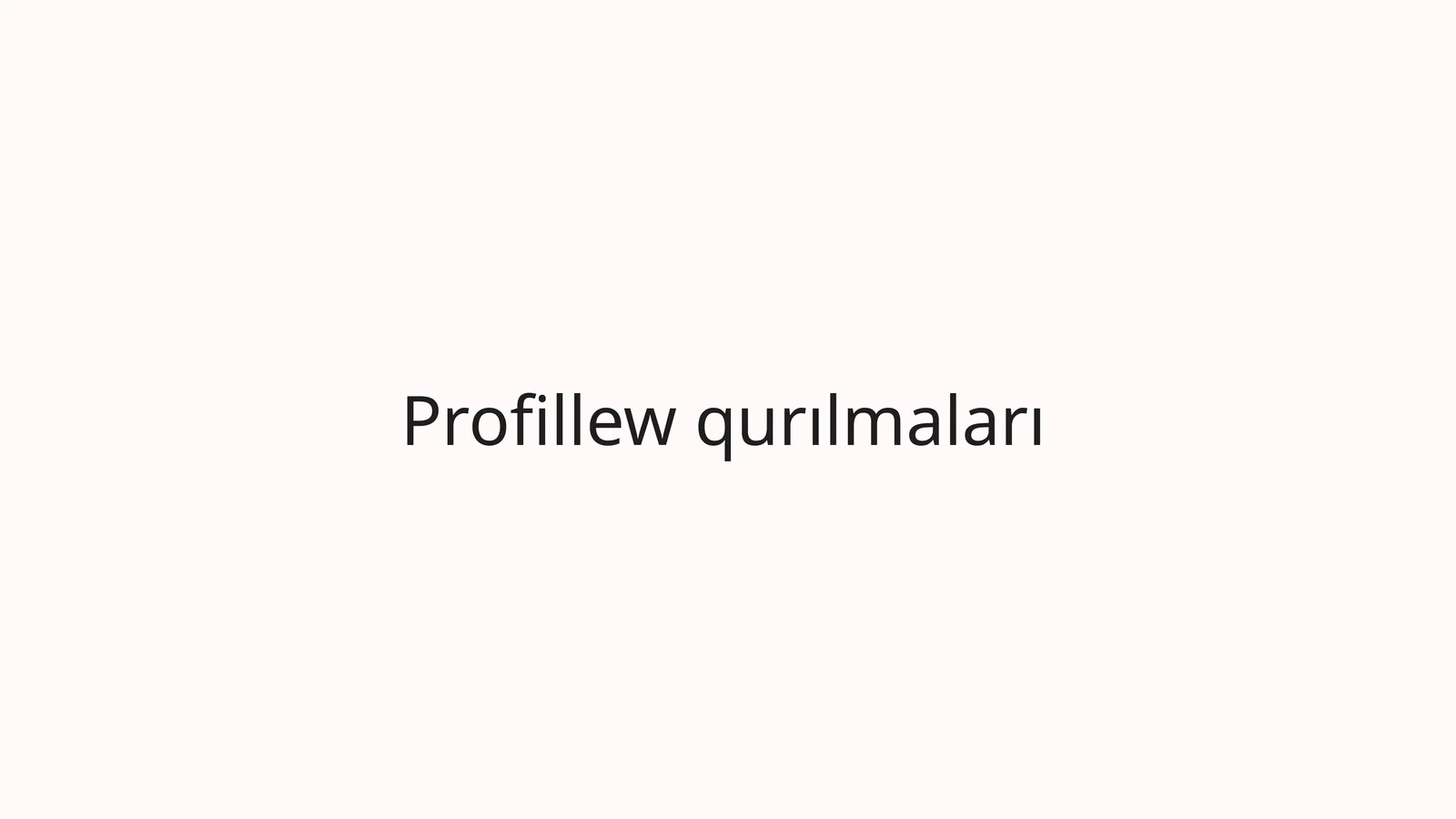 Profillew qurılmaları