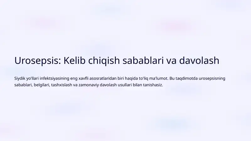 Urosepsis: Kelib chiqish sabablari va davolash