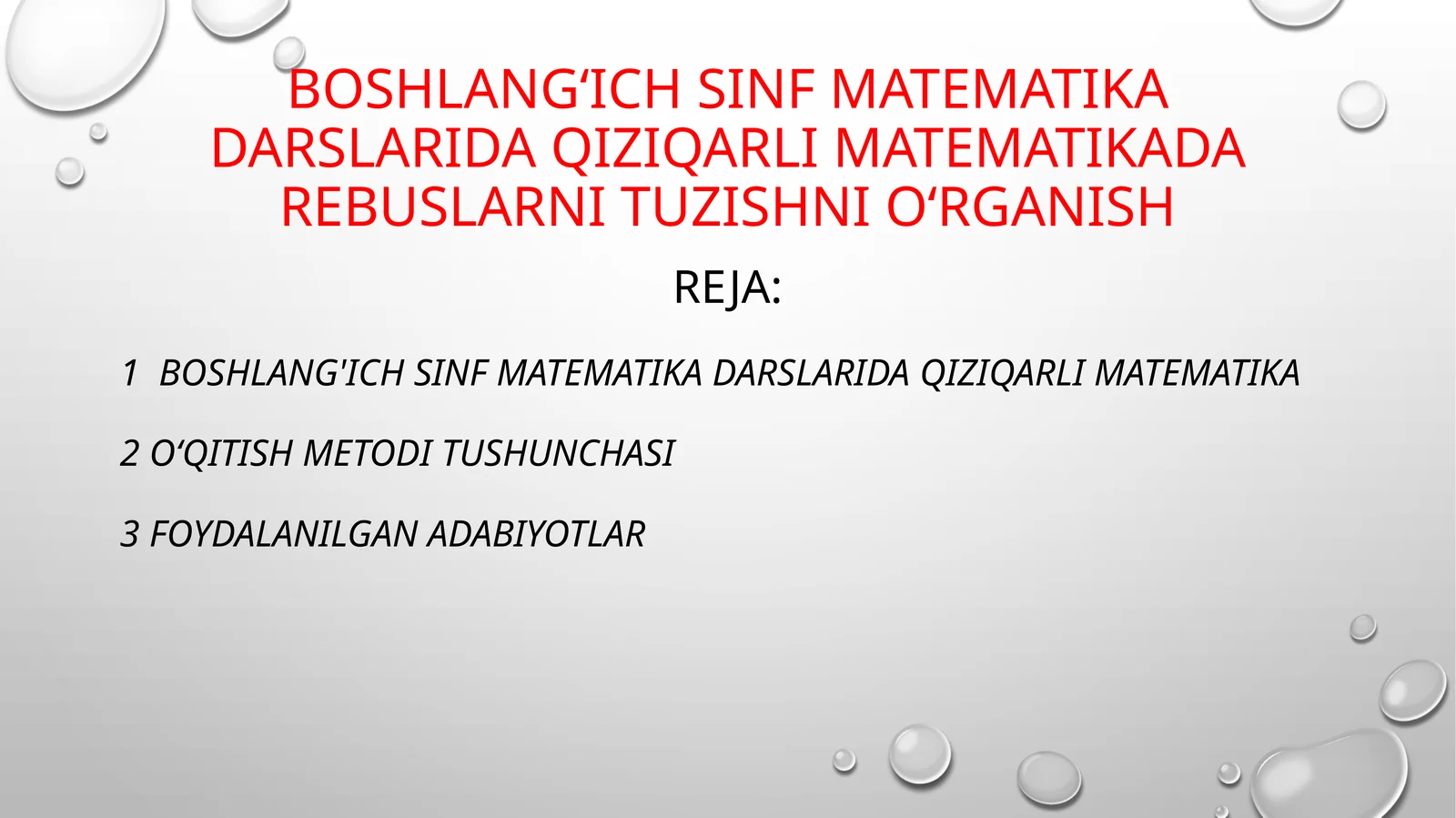 BOSHLANG‘ICH SINF MATEMATIKA DARSLARIDA QIZIQARLI MATEMATIKADA REBUSLARNI TUZISHNI O‘RGANISH