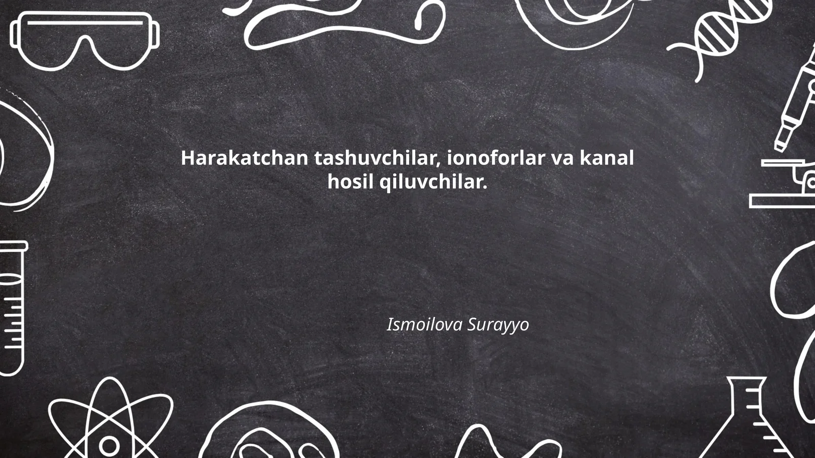 Ionoforlar va ularning kimyoviy xususiyatlari