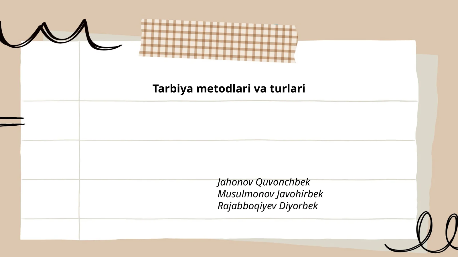 Tarbiya metodlari va turlari