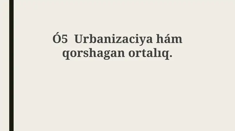Urbanizatsiya va uning o'rni