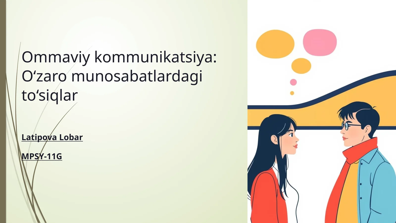 Ommaviy kommunikatsiya: O‘zaromunosabatlardagito‘siqlar