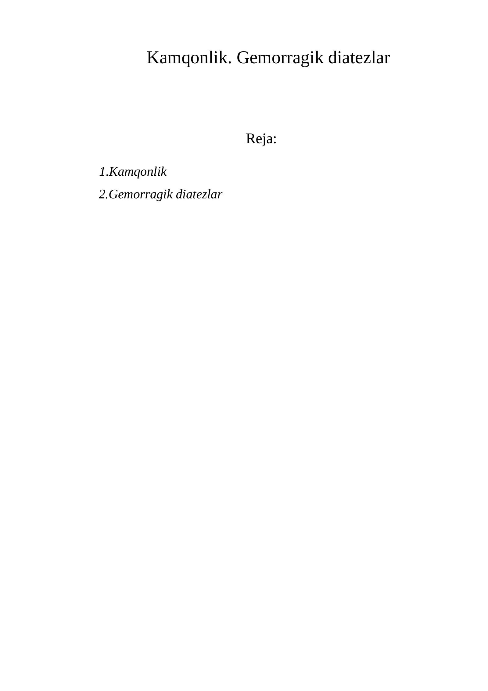 Kamqonlik. Gemorragik diatezlar