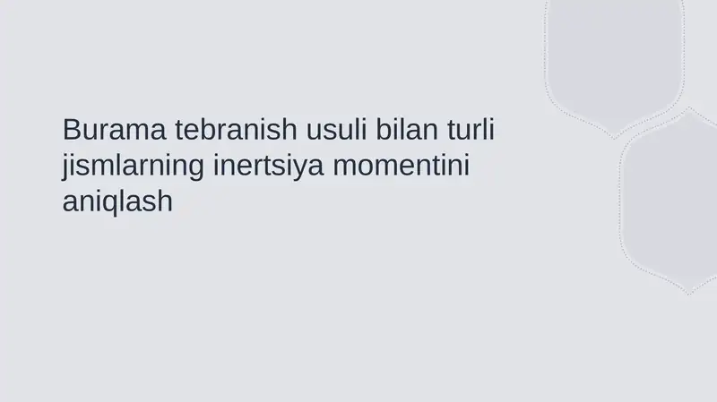 Inertsiya momentini aniqlash