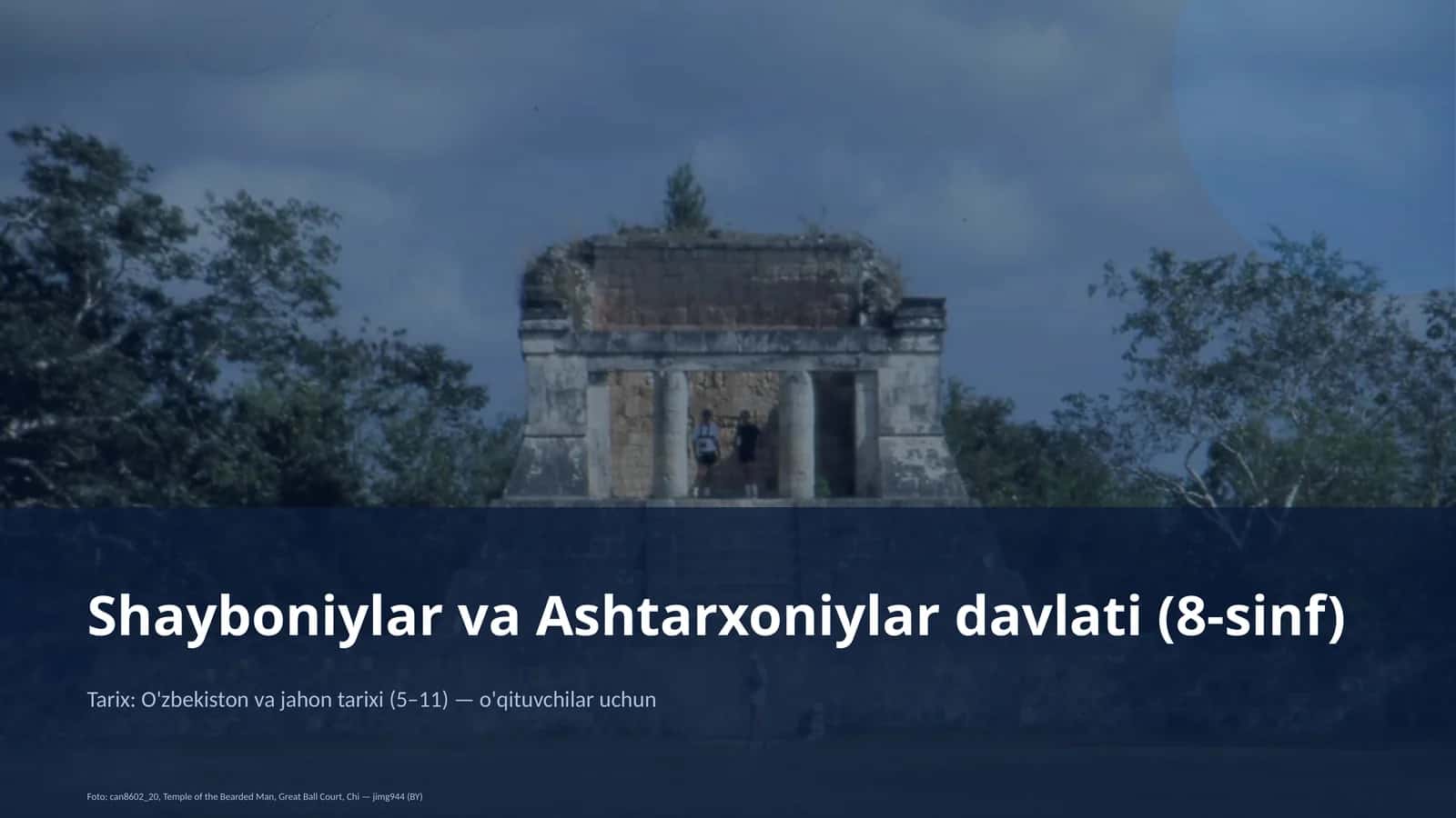Shayboniylar va Ashtarxoniylar davlati (8-sinf)