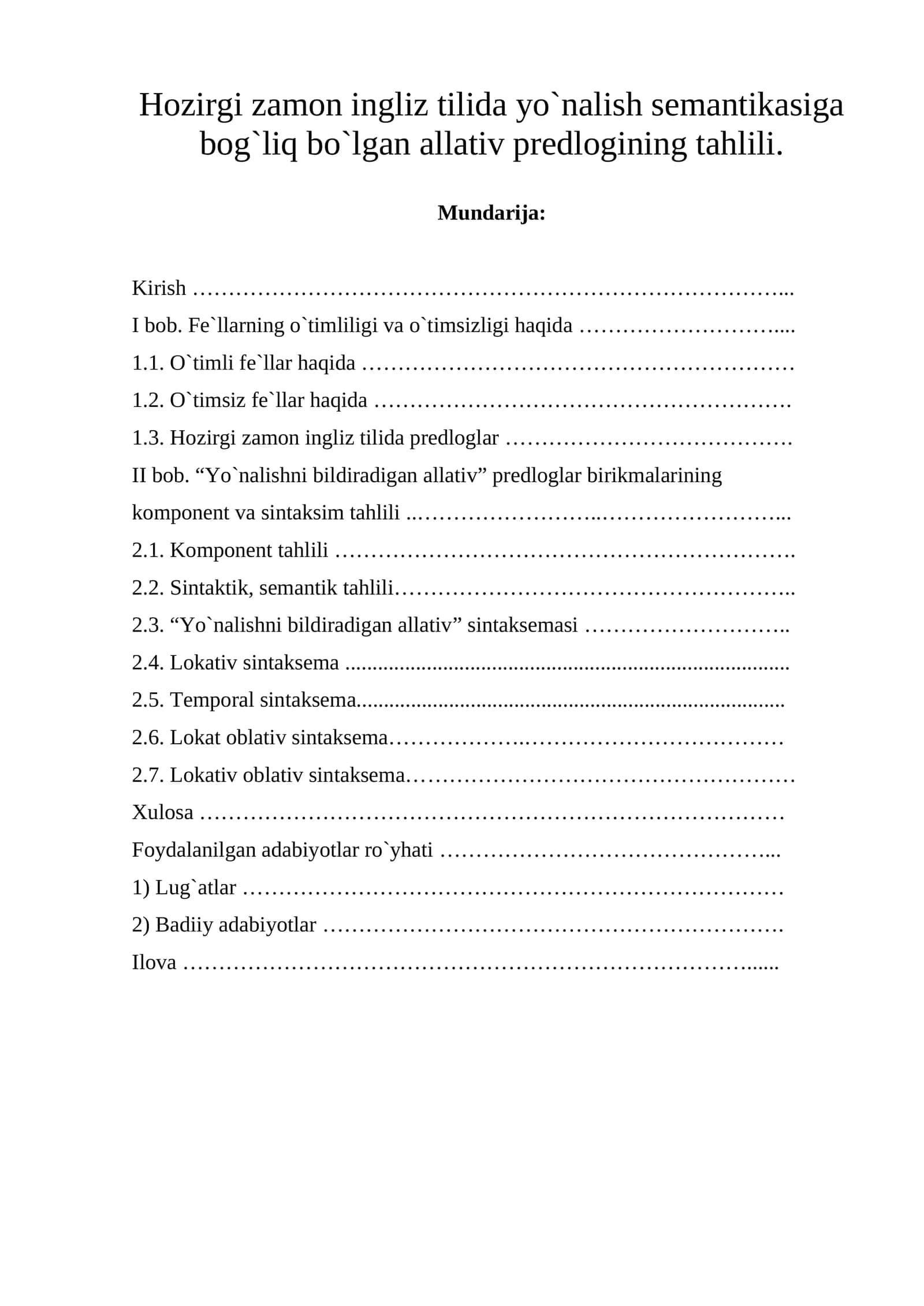 Hozirgi zamon ingliz tilida yo`nalish semantikasiga bog`liq bo`lgan allativ predlogining tahlili