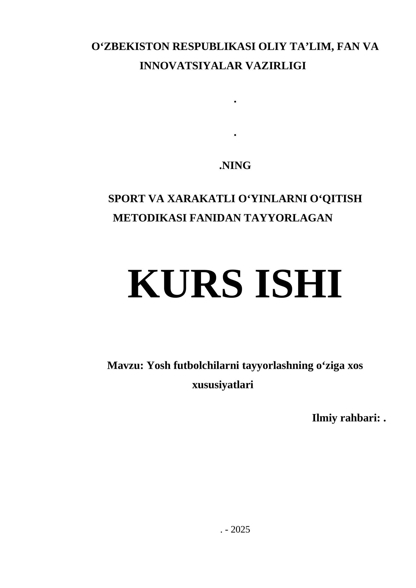 Yosh futbolchilarni tayyorlashning oʻziga xos xususiyatlari