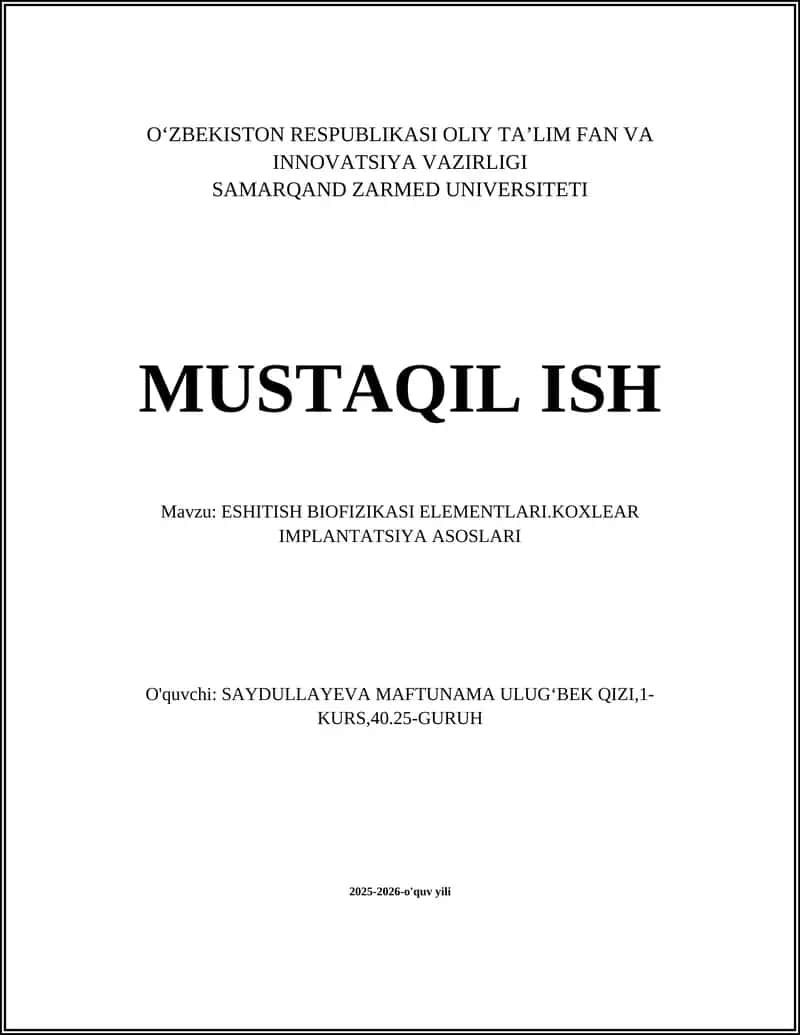 ESHITISH BIOFIZIKASI ELEMENTLARI.KOXLEAR IMPLANTATSIYA ASOSLARI