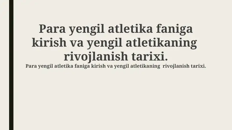 Para yengil atletika faniga kirish va yengil atletikaning rivojlanish tarixi