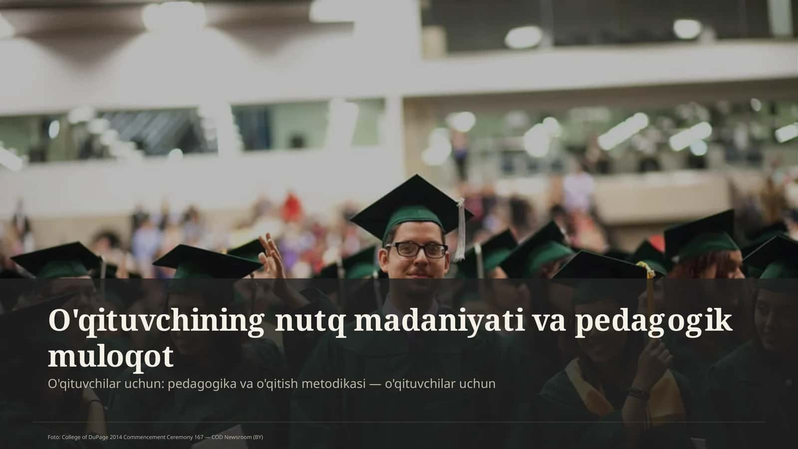 O'qituvchining nutq madaniyati va pedagogik muloqot