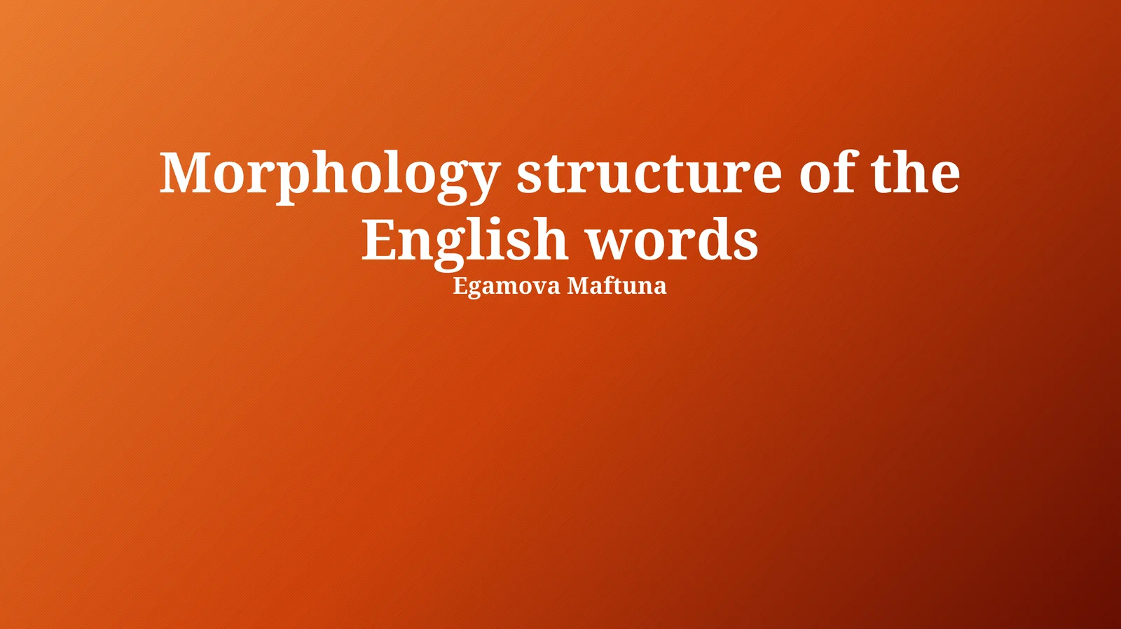 Morphology structure of the English words