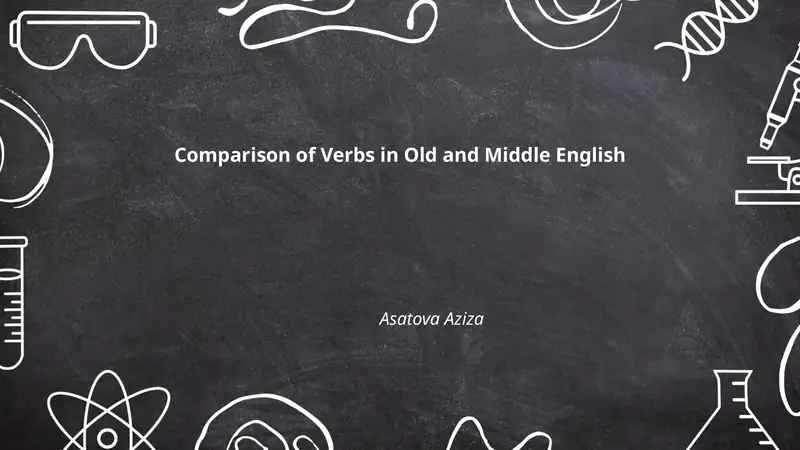 Comparison of Verbs in Old and Middle English