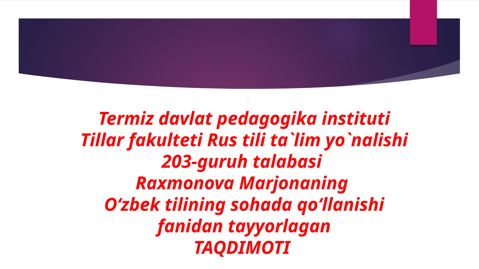 Oʻzbek tili sohada qoʻllanish fanidan tayyorlagan TAQDIMOT