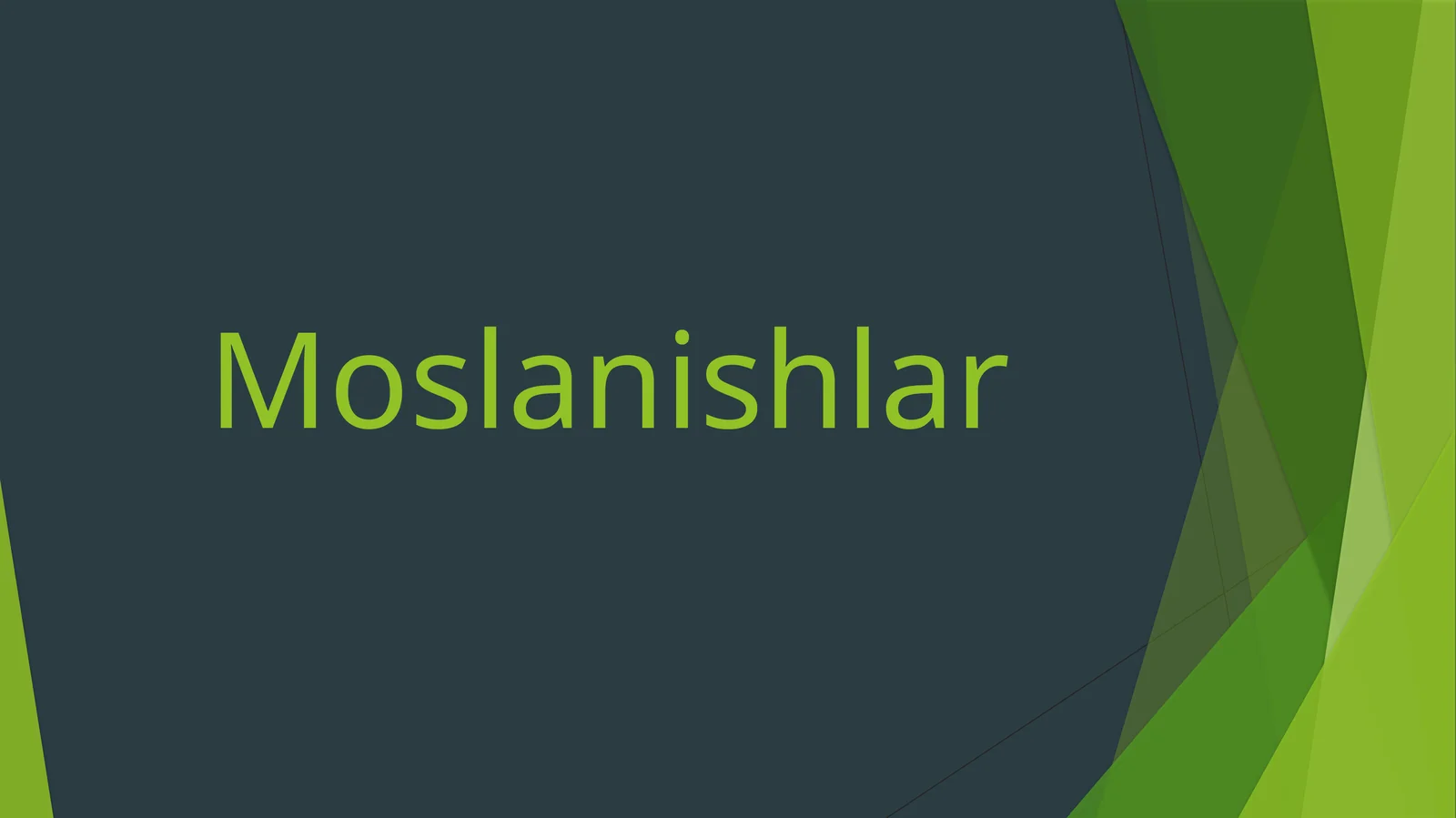 Moslanishlar