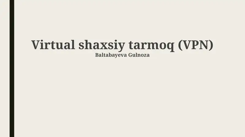 Virtual shaxsiy tarmoq (VPN)