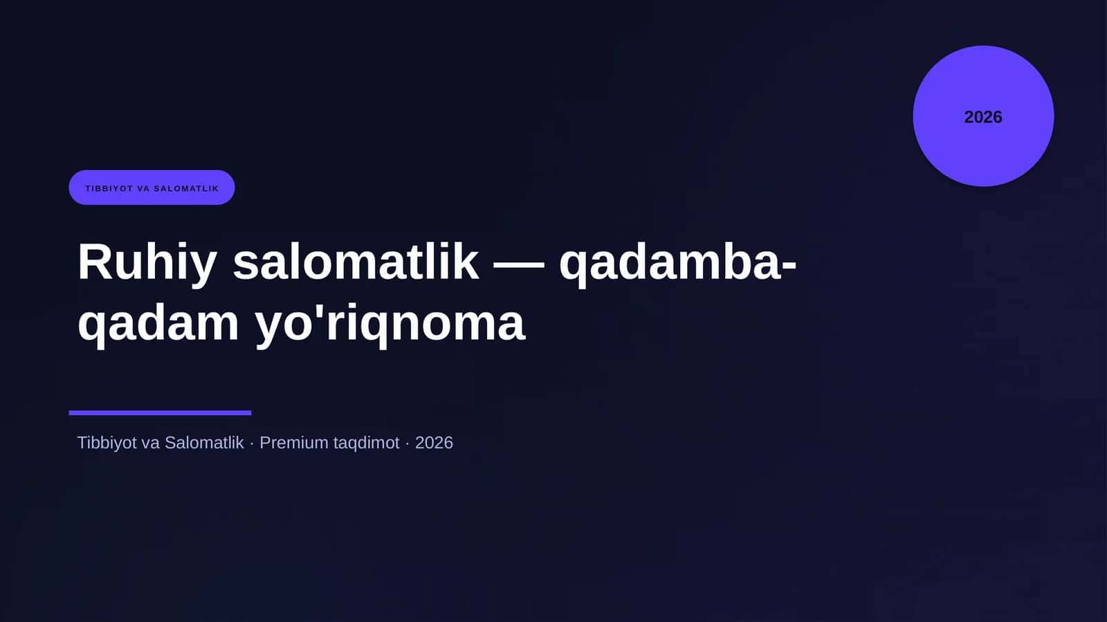 Ruhiy salomatlik — qadamba-qadam yo'riqnoma