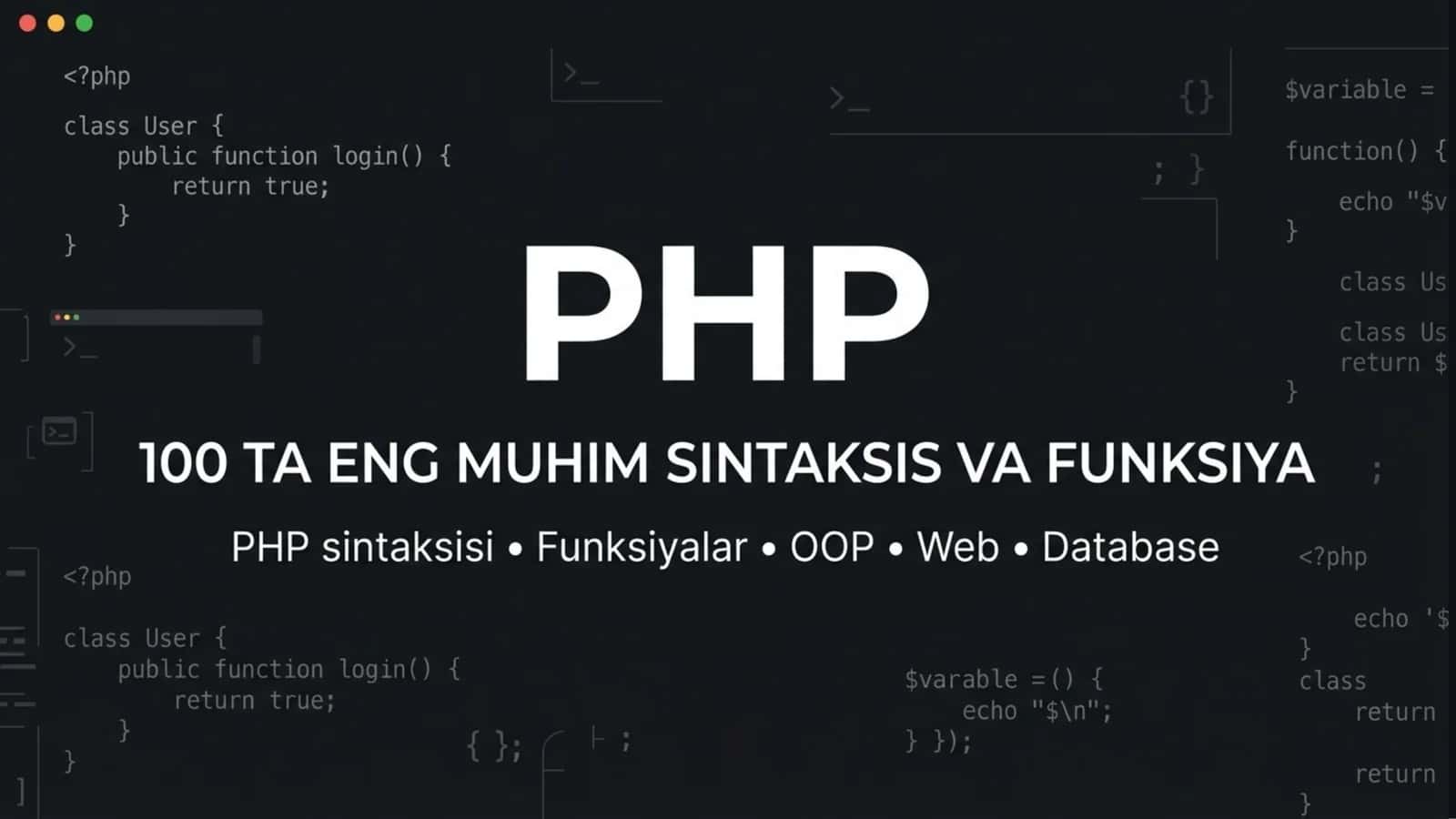 PHP — 100 TA ENG MUHIM SINTAKSIS VA FUNKSIYA