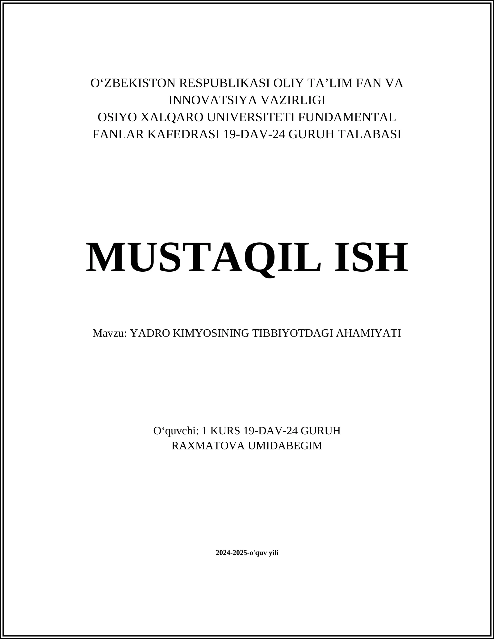 YADRO KIMYOSINING TIBBIYOTDAGI AHAMIYATI