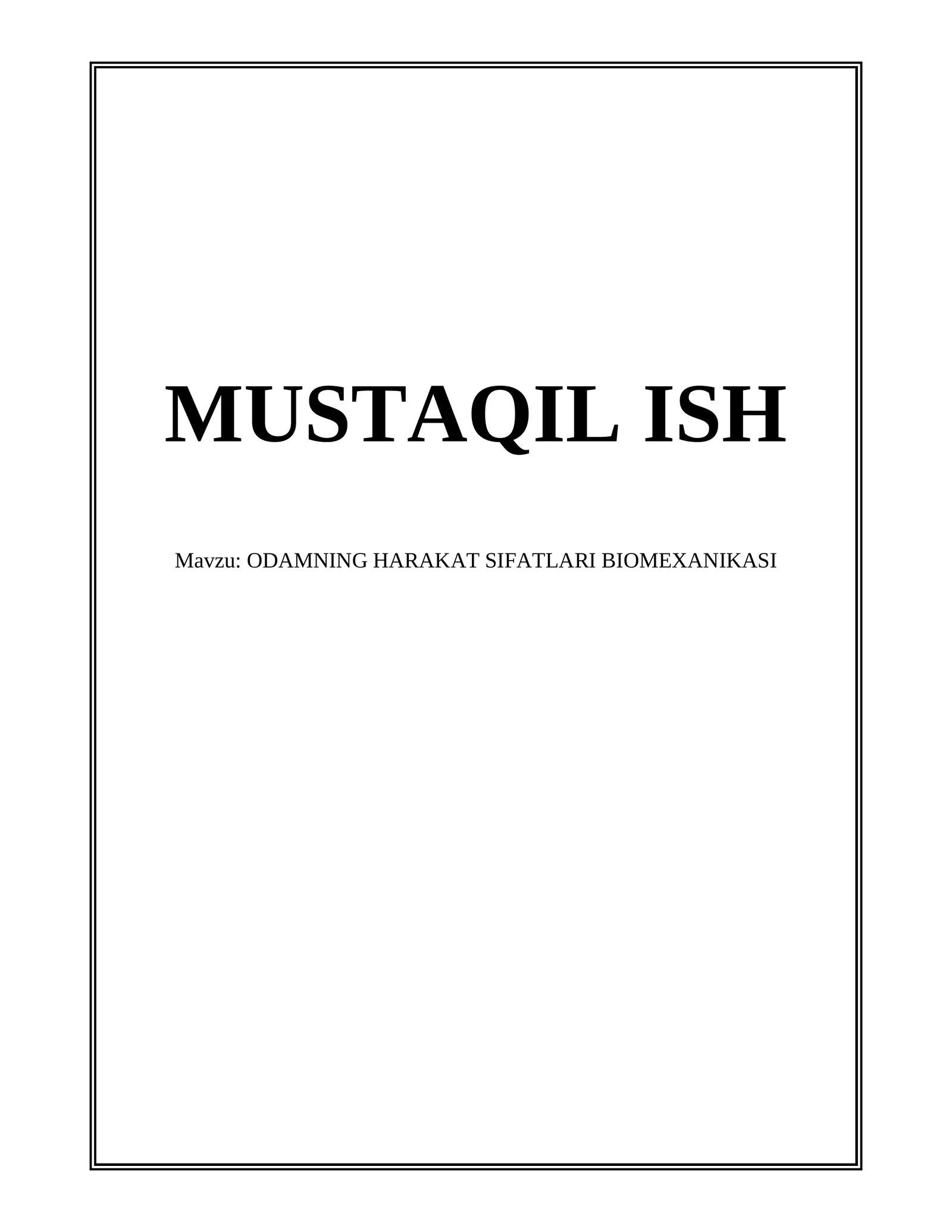 ODAMNING HARAKAT SIFATLARI BIOMEXANIKASI