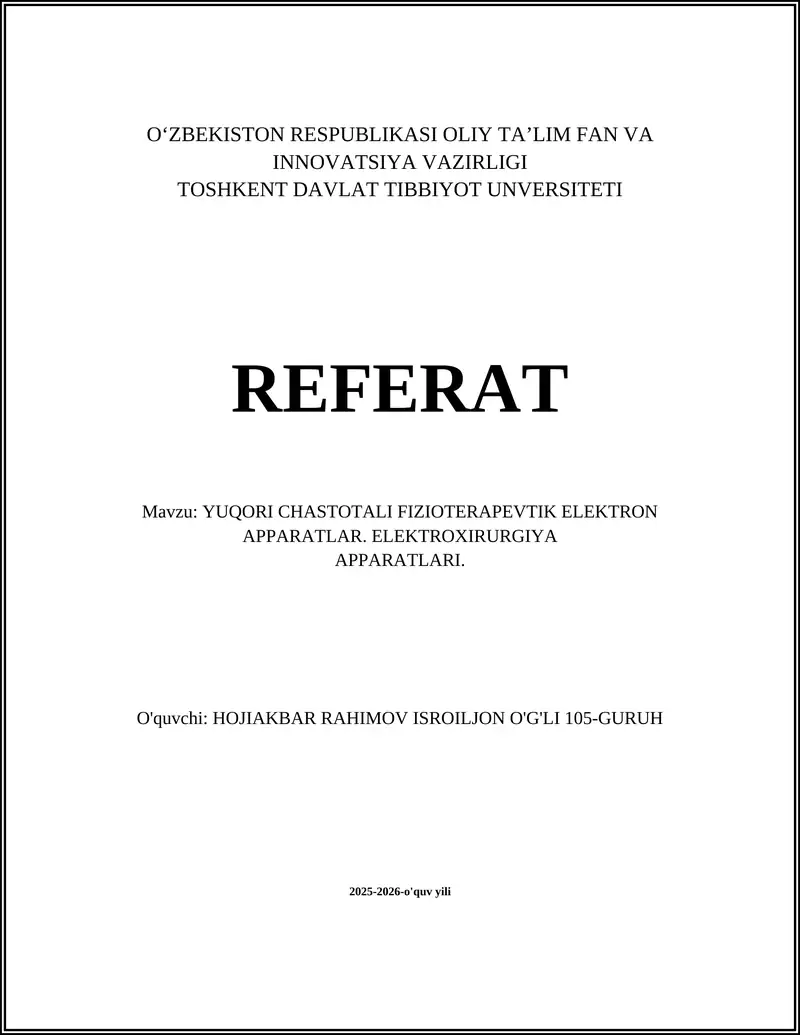 YUQORI CHASTOTALI FIZIOTERAPEVTIK ELEKTRON APPARATLAR. ELEKTROXIRURGIYA APPARATLARI