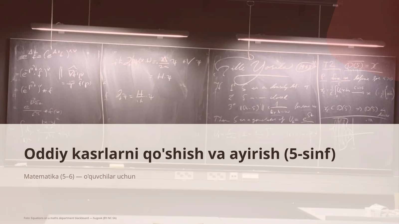 Oddiy kasrlarni qo'shish va ayirish (5-sinf)