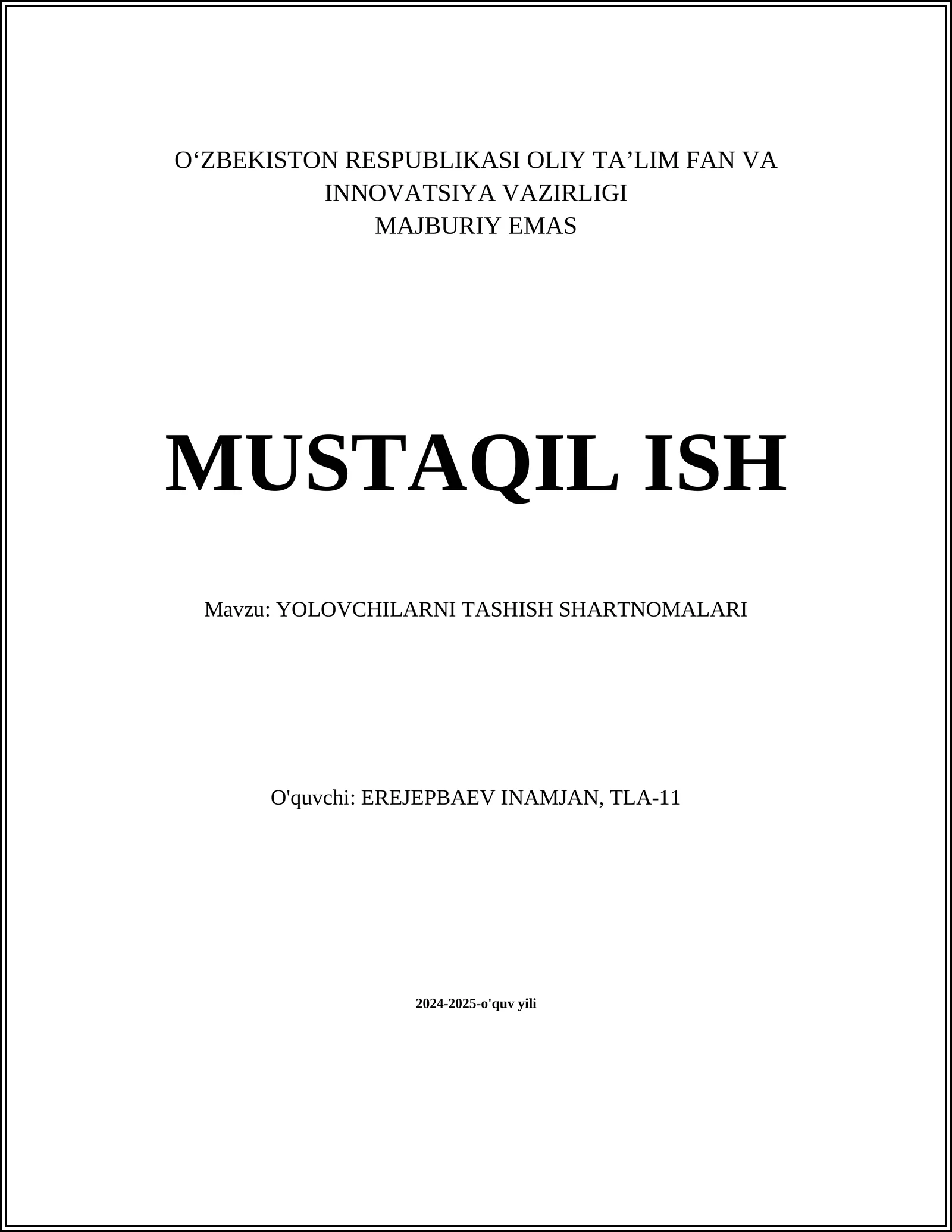 YOLOVCHILARNI TASHISH SHARTNOMALARI