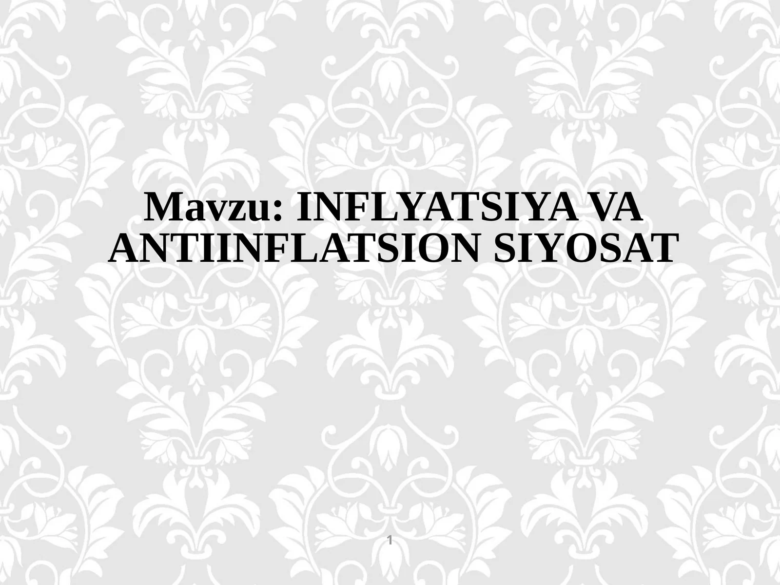 INFLYATSIYA VAANTIINFLATSION SIYOSAT