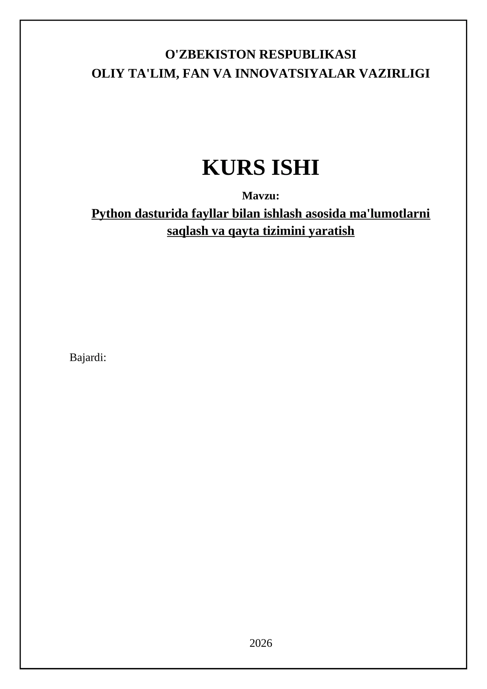 Python dasturida fayllar bilan ishlash asosida ma'lumotlarni saqlash va qayta tizimini yaratish
