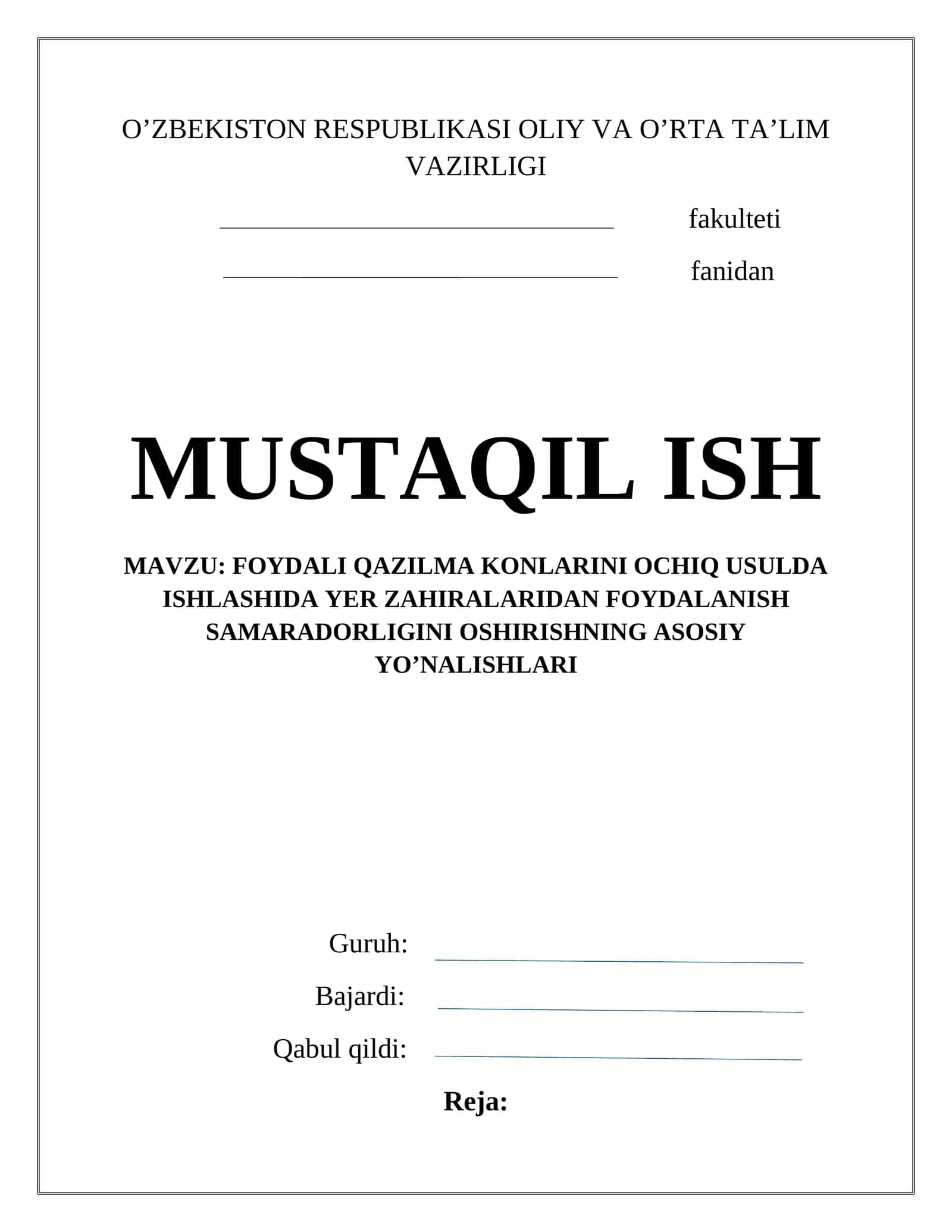 FOYDALI QAZILMA KONLARINI OCHIQ USULDA ISHLASHIDA YER ZAHIRALARIDAN FOYDALANISH SAMARADORLIGINI OSHIRISHNING ASOSIY YО’NALISHLARI
