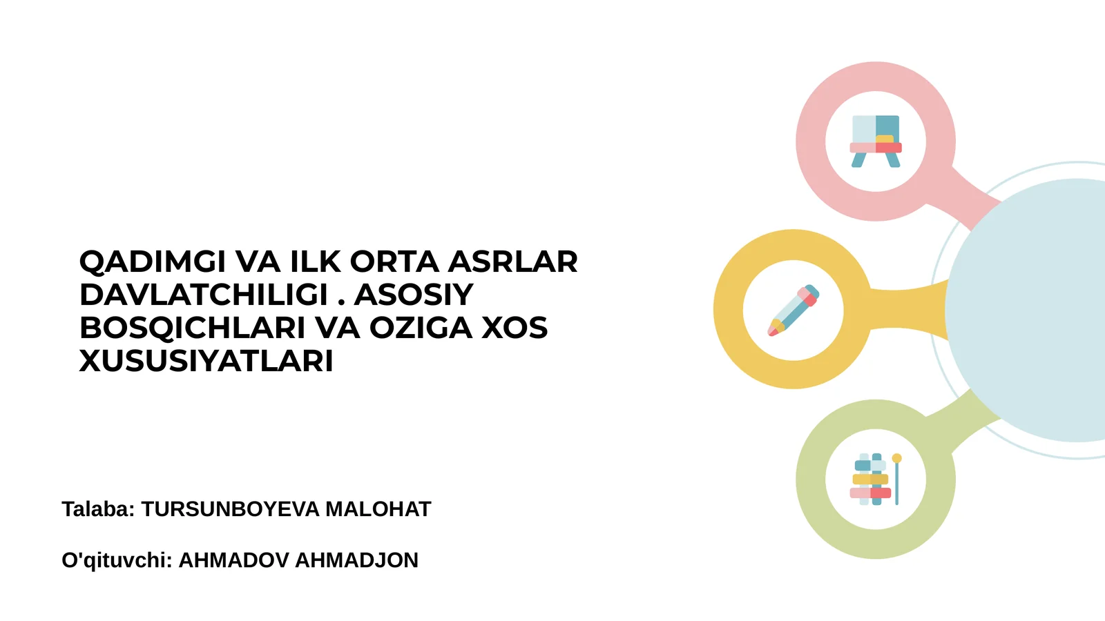 Qadimgi va Ilk Orta Asrlar Davlatchiligi